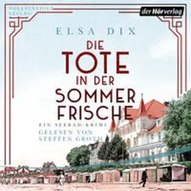 Dix |  Die Tote in der Sommerfrische | Sonstiges |  Sack Fachmedien