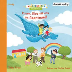 Frixe |  Kindergarten Wunderbar – Komm, flieg mit uns ins Abenteuer! | Sonstiges |  Sack Fachmedien