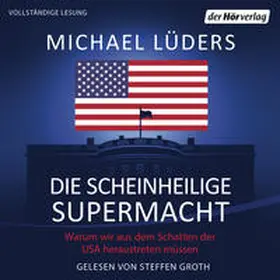 Lüders |  Die scheinheilige Supermacht | Sonstiges |  Sack Fachmedien