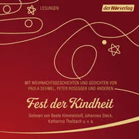 Dehmel / Hoffmann von Fallersleben / Rosegger | Fest der Kindheit | Sonstiges | 978-3-8445-4442-8 | sack.de