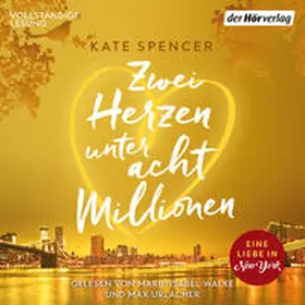Spencer |  Zwei Herzen unter acht Millionen | Sonstiges |  Sack Fachmedien