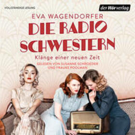 Wagendorfer |  Die Radioschwestern | Sonstiges |  Sack Fachmedien