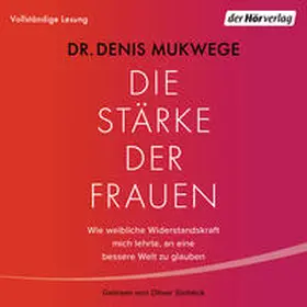 Mukwege |  Die Stärke der Frauen | Sonstiges |  Sack Fachmedien