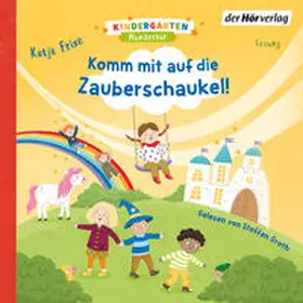 Frixe |  Kindergarten Wunderbar – Komm mit auf die Zauberschaukel! | Sonstiges |  Sack Fachmedien