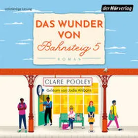 Pooley |  Das Wunder von Bahnsteig 5 | Sonstiges |  Sack Fachmedien