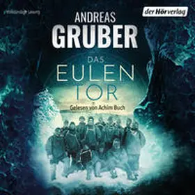 Gruber |  Das Eulentor | Sonstiges |  Sack Fachmedien