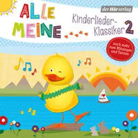 Pfeiffer |  Alle meine Kinderlieder-Klassiker 2 | Sonstiges |  Sack Fachmedien