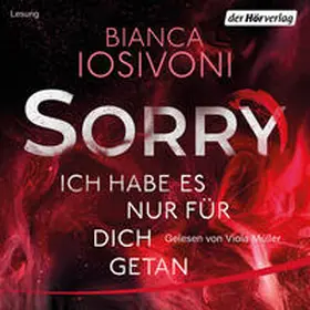 Iosivoni |  SORRY. Ich habe es nur für dich getan | Sonstiges |  Sack Fachmedien