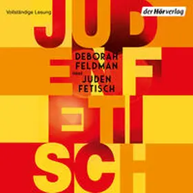 Feldman |  Judenfetisch | Sonstiges |  Sack Fachmedien