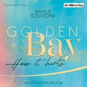 Iosivoni |  Golden Bay - How it Hurts | Sonstiges |  Sack Fachmedien