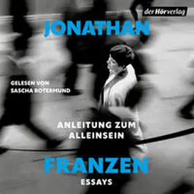 Franzen |  Anleitung zum Alleinsein | Sonstiges |  Sack Fachmedien