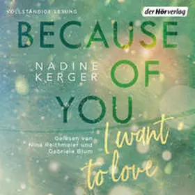 Kerger |  Because of You I Want to Love | Sonstiges |  Sack Fachmedien