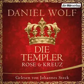 Wolf |  Die Templer. Rose und Kreuz | Sonstiges |  Sack Fachmedien