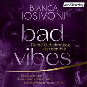 Iosivoni |  BAD VIBES. Deine Geheimnisse sterben nie | Sonstiges |  Sack Fachmedien