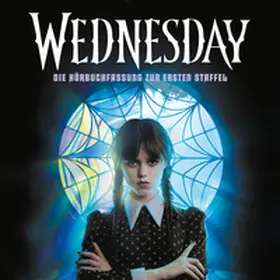 Mejia |  Wednesday – Die Hörbuchfassung zur ersten Staffel | Sonstiges |  Sack Fachmedien