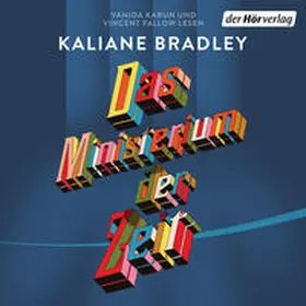 Bradley |  Das Ministerium der Zeit | Sonstiges |  Sack Fachmedien