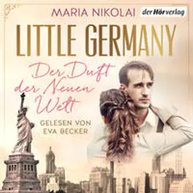 Nikolai |  Little Germany - Der Duft der Neuen Welt | Sonstiges |  Sack Fachmedien
