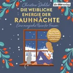 Dohler | Die weibliche Energie der Rauhnächte | Sonstiges | 978-3-8445-5379-6 | www.sack.de