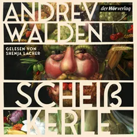 Walden |  Scheißkerle | Sonstiges |  Sack Fachmedien