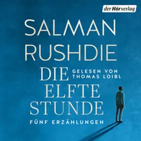 Rushdie | Die elfte Stunde | Sonstiges | 978-3-8445-5501-1 | www.sack.de
