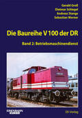 Groß / Schlegel / Stange |  Die V 100 der DR. Band 2 | Buch |  Sack Fachmedien