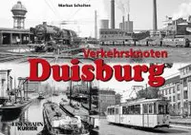 Scholten |  Verkehrsknoten Duisburg | Buch |  Sack Fachmedien