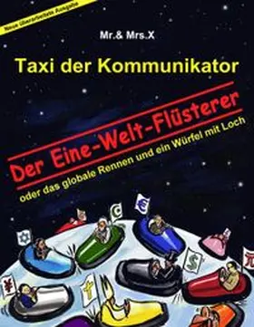 Taxi der Kommunikator: Der Eine-Welt-Flüsterer | Buch | 978-3-8448-0032-6 | www.sack.de