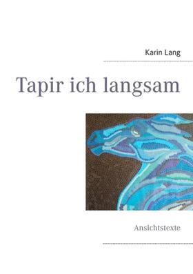 Lang |  Tapir ich langsam | Buch |  Sack Fachmedien