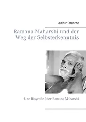 Osborne |  Ramana Maharshi und der Weg der Selbsterkenntnis | Buch |  Sack Fachmedien