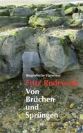 Rodewald |  Von Brüchen und Sprüngen | Buch |  Sack Fachmedien