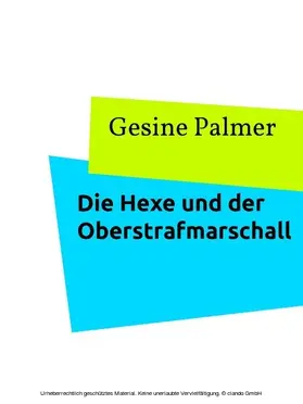 Palmer |  Die Hexe und der Oberstrafmarschall | eBook | Sack Fachmedien