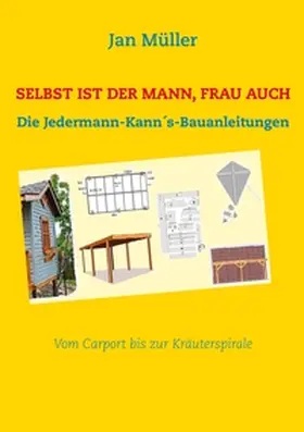 Müller |  Selbst ist der Mann, Frau auch | Buch |  Sack Fachmedien