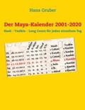 Gruber |  Der Maya-Kalender 2001-2020 | Buch |  Sack Fachmedien
