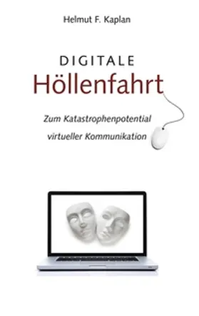 Kaplan | Digitale Höllenfahrt | Buch | 978-3-8448-1881-9 | www.sack.de