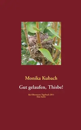 Kubach |  Gut gelaufen, Thisbe! | Buch |  Sack Fachmedien