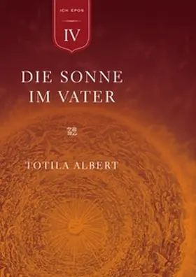 Albert / Naranjo / Elsaesser |  Die Geburt aus dem Ich  Teil 4 - Die Sonne im Vater | Buch |  Sack Fachmedien