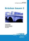 Cornelia / Matthias / Charlotte |  Brücken bauen 2 | eBook | Sack Fachmedien