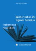 Fuchs / Küppers |  Bücher haben ihr eigenes Schicksal | eBook | Sack Fachmedien