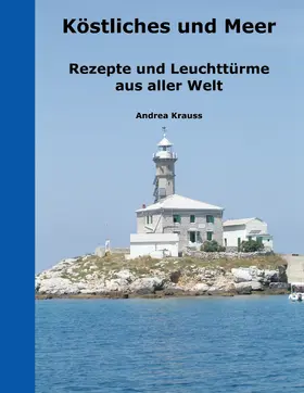 Krauss |  Köstliches und Meer | eBook | Sack Fachmedien