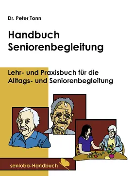 Tonn |  Handbuch Seniorenbegleitung | eBook | Sack Fachmedien