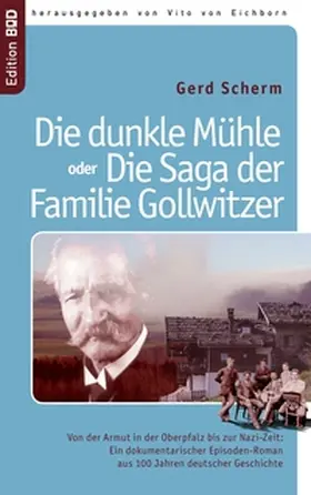 Scherm / Eichborn |  Die dunkle Mühle oder Die Saga der Familie Gollwitzer | Buch |  Sack Fachmedien