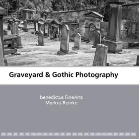 Reinke |  Graveyard & Gothic Photography | eBook | Sack Fachmedien