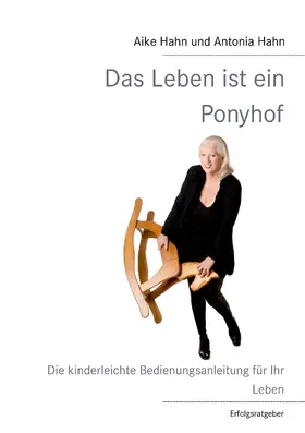 Hahn | Das Leben ist ein Ponyhof | E-Book | sack.de