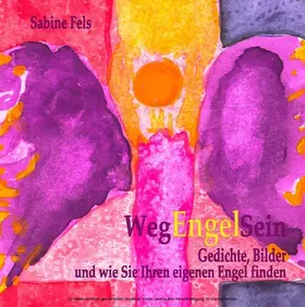 Fels |  Weg-Engel-Sein | eBook | Sack Fachmedien