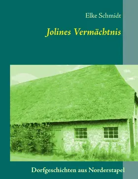 Schmidt |  Jolines Vermächtnis | eBook | Sack Fachmedien