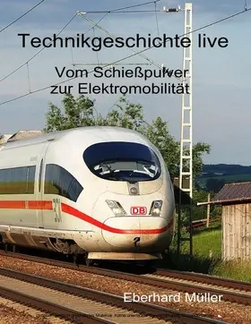 Müller |  Vom Schießpulver zur Elektromobilität | eBook | Sack Fachmedien