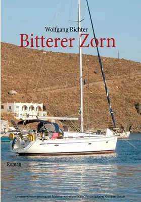 Richter |  Bitterer Zorn | eBook | Sack Fachmedien