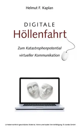 Kaplan |  Digitale Höllenfahrt | eBook | Sack Fachmedien