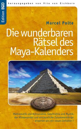Polte | Die wunderbaren Rätsel des Maya-Kalenders | E-Book | sack.de