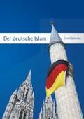 Sahinöz |  Der deutsche Islam | eBook | Sack Fachmedien